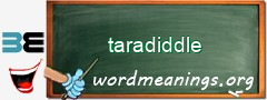 WordMeaning blackboard for taradiddle